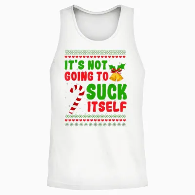 Dirty Santa Christmas Gifts for Adult It's Not Going to Suck Itself Candy Cane Unisex Tank Top - White