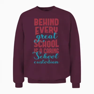 School Custodian Funny Unisex Sweatshirt - Maroon