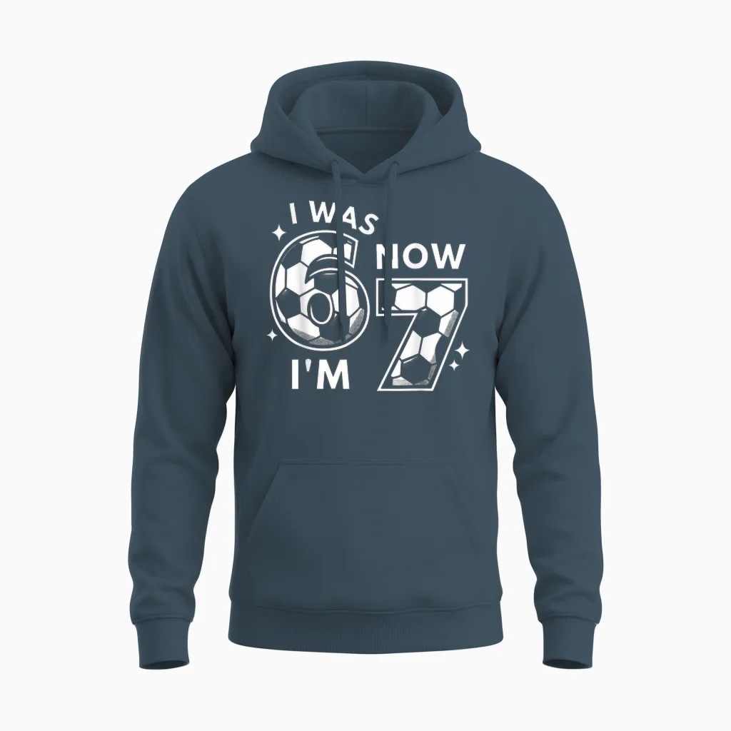 6 7 Birthday Boy 7 Years Old I Was 6 Now I'm 7 67 Unisex Hoodie in Dark Heather