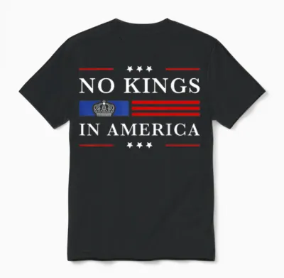 No Kings in America Flag No Kings in America American Unisex T-Shirt - Black
