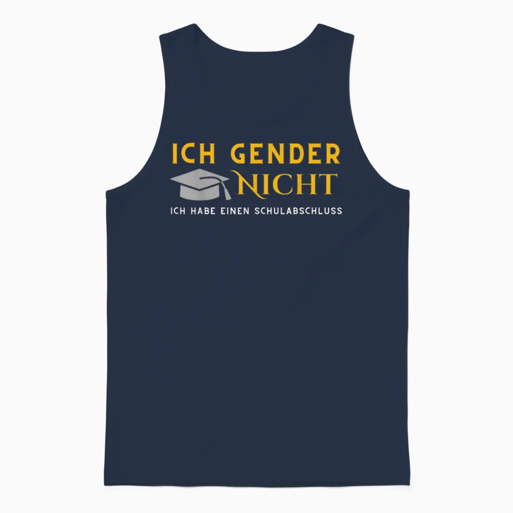 I Gender Nicht! Ich Habe Einen Schulabschluss T-Shirt, Black Unisex Tank Top in Navy