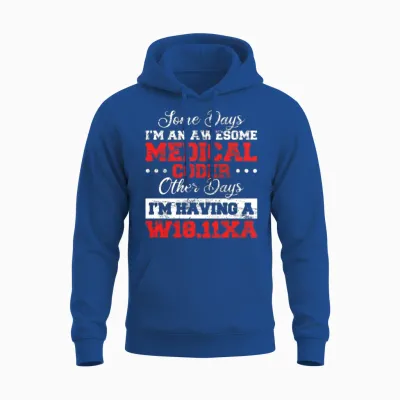 Funny Medical Coder Medical Billing Medical Biller Unisex Hoodie - Royal