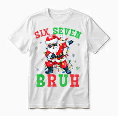 67 Christmas Six Seven Bruh Meme Santa Dabbing Christmas 6 7 Unisex T-Shirt - White