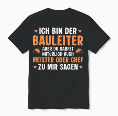 Herren Bauleiter Meister Oder Chef - Bauherr Unisex T-Shirt - Black