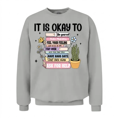 It's Ok to Make Mistakes Not Know Mental Health Unisex Sweatshirt - Ash