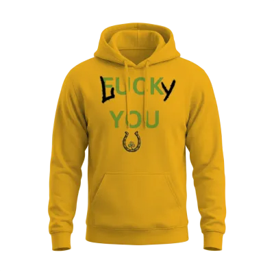 Lucky You Funny Design Unisex Hoodie - Gold