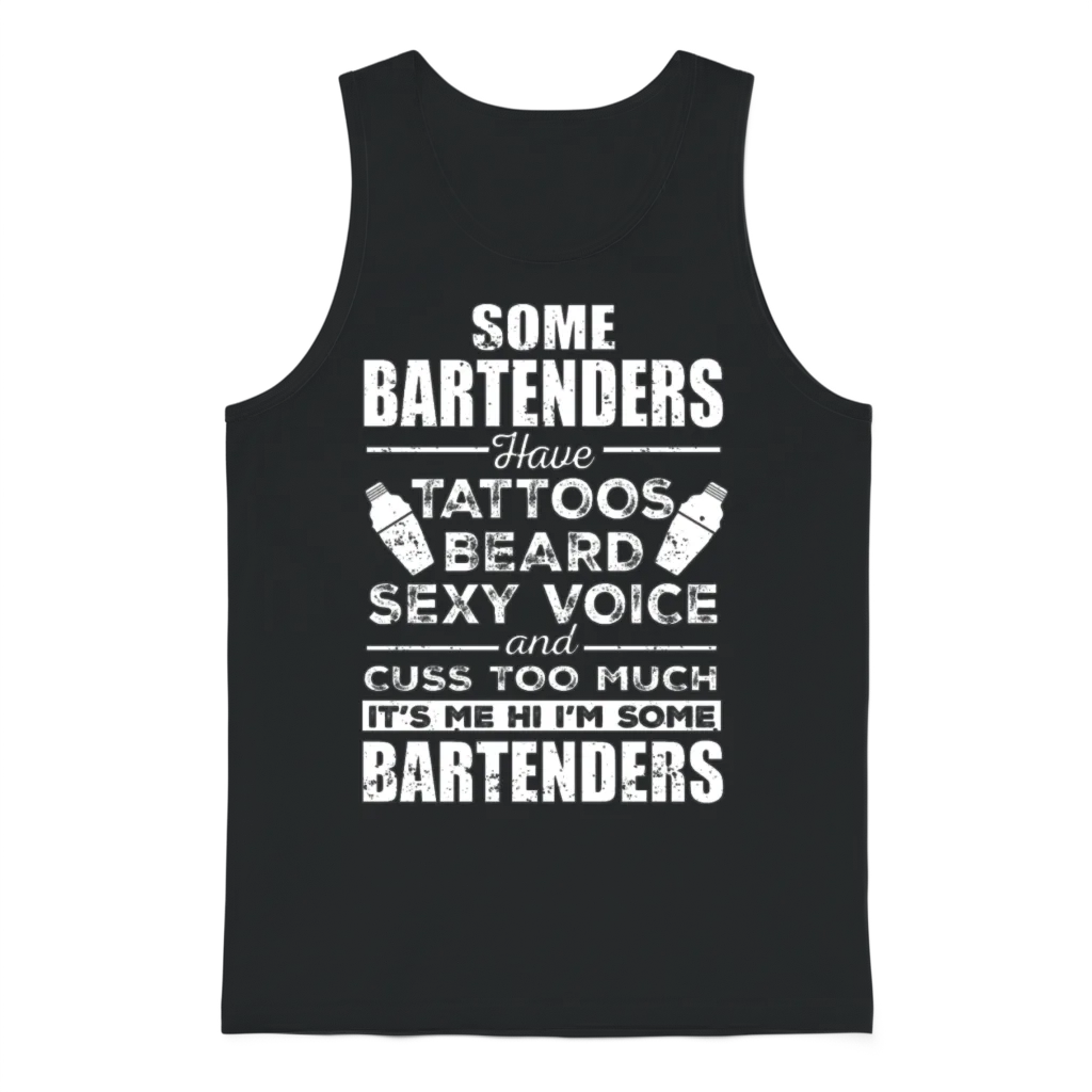 Some Bartenders Bartending Funny Unisex Tank Top - Black