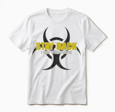 Restez En Arrière, Je N'aime Pas Les Gens Unisex T-Shirt - White