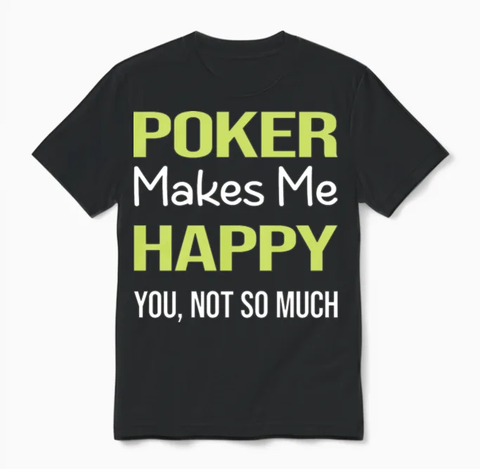 Funny Happy Poker Unisex T-Shirt in Black
