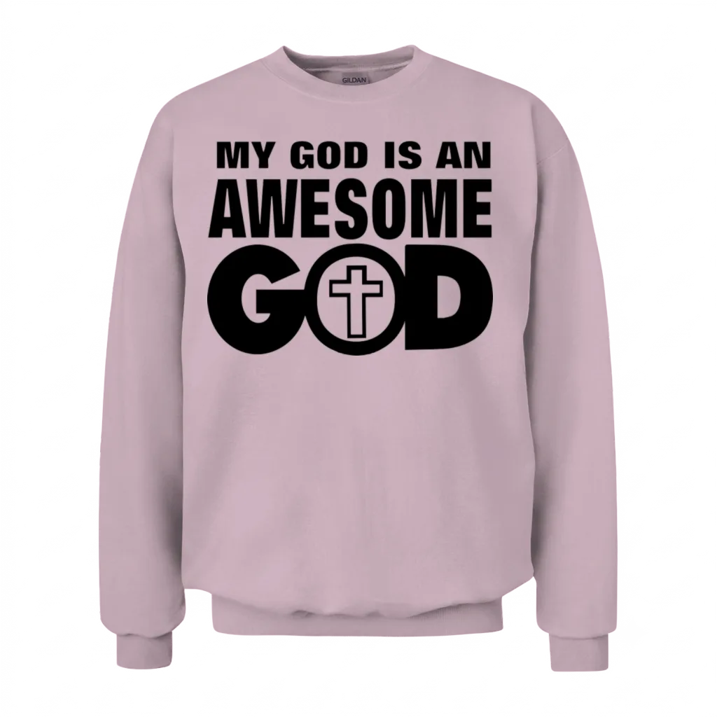 My God Is an Awesome God β Christian & Faith Unisex Sweatshirt - Light Pink