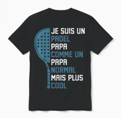 Fête Des Pères Padeliste Je Suis Un Padel Papa Unisex T-Shirt - Black