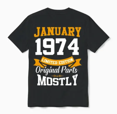 January 1974 Limited Edition Birthday Present Unisex T-Shirt - Black