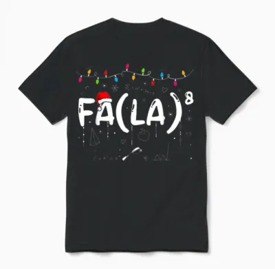 Fa (la)8 Funny Christmas Santa Fa La Math Teacher Men Women Unisex T-Shirt - Black