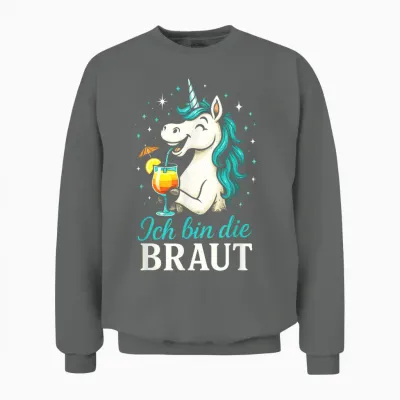 Ich Bin Die Braut - Einhorn Unisex Sweatshirt - Graphite Heather