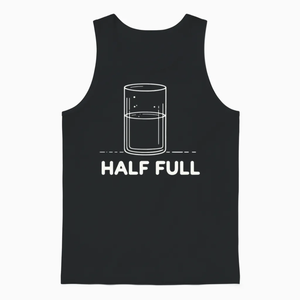 Half Full Unisex Tank Top in Black