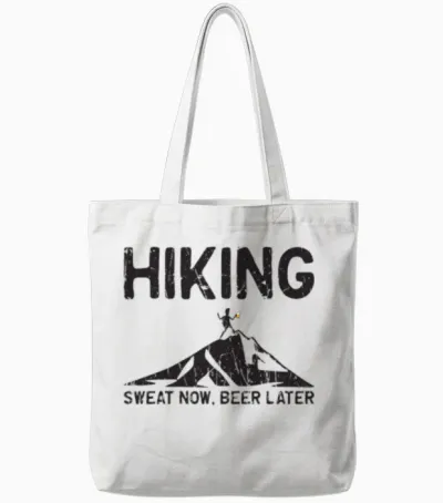 Hiking: Sweat Now, Beer Later - Hiking Tote Bags - White