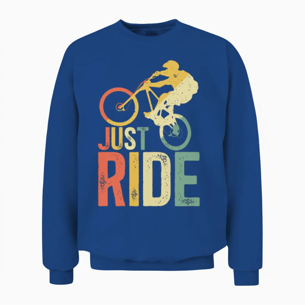 Mountain Biking Just Ride Unisex Sweatshirt in Royal