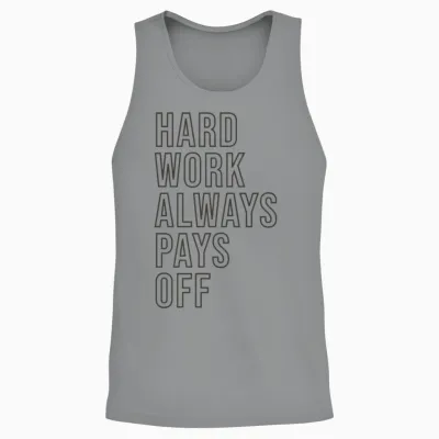 Hard Work Always Pays Off Unisex Tank Top - Sport Grey