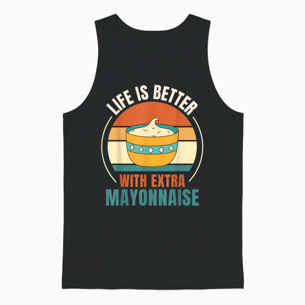 Das Vintage-Leben Ist Besser Mit Extra Mayonnaise Food Lover Unisex Tank Top in Black