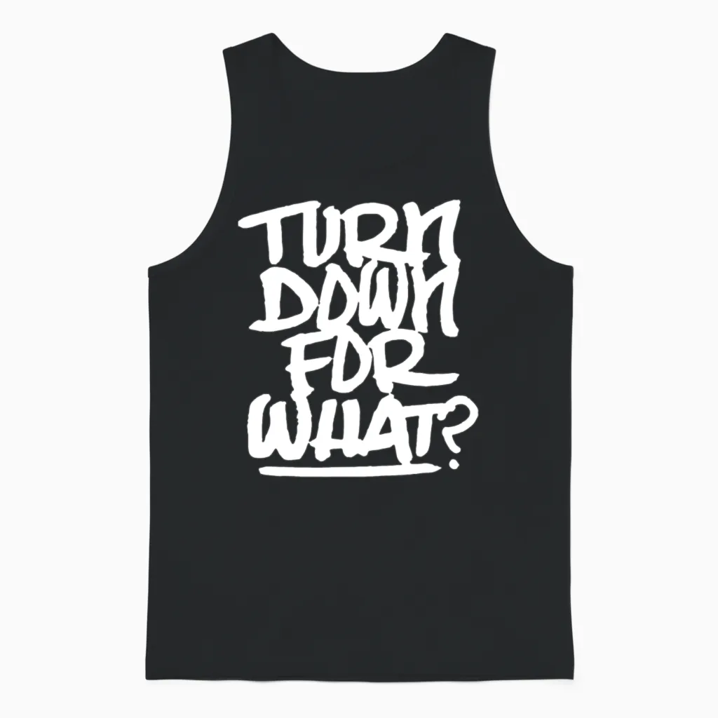 Turn Down for What Lil Jon Dance Edm Hip Hop Rave Unisex Tank Top in Black