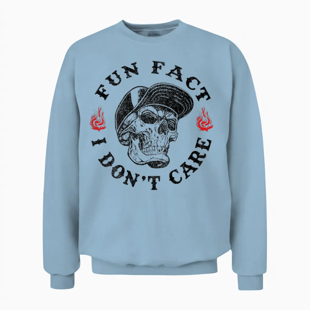 Fun Fact I Don't Care Funny Skeleton Sarcastic (on Back) Unisex Sweatshirt in Light Blue