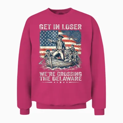 Vintage 4th of July Get in Loser We're Crossing the Delaware Unisex Sweatshirt - Heliconia