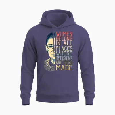 Ruth Bader Ginsburg Rbg Women Belong in All Places Unisex Hoodie - Heather Sport Dark Navy