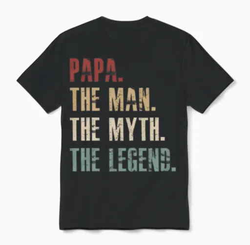 Papa the Man the Myth the Legend Unisex T-Shirt in Black