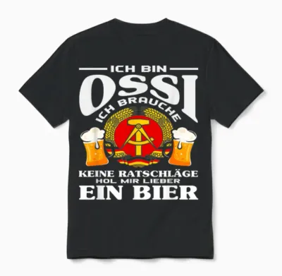 Beer East Germany Ossi Saying Gdr Pride Unisex T-Shirt - Black