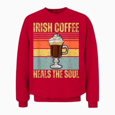 Irish Coffee Heal the Soul Cute Retro Ireland Caffeine Lover Unisex Sweatshirt - Red