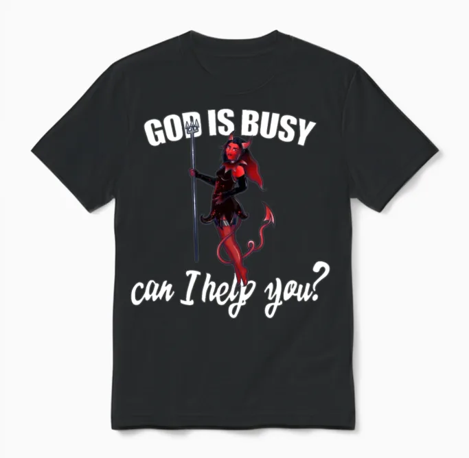 God Is Busy Can I Help You? Christian & Faith Unisex T-Shirt in Black