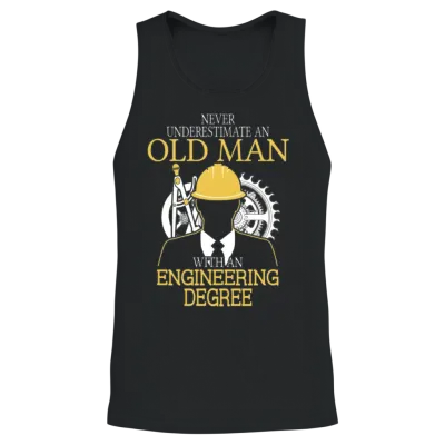 Never Underestimate Old Man Engineering Degree Unisex Tank Top - Black