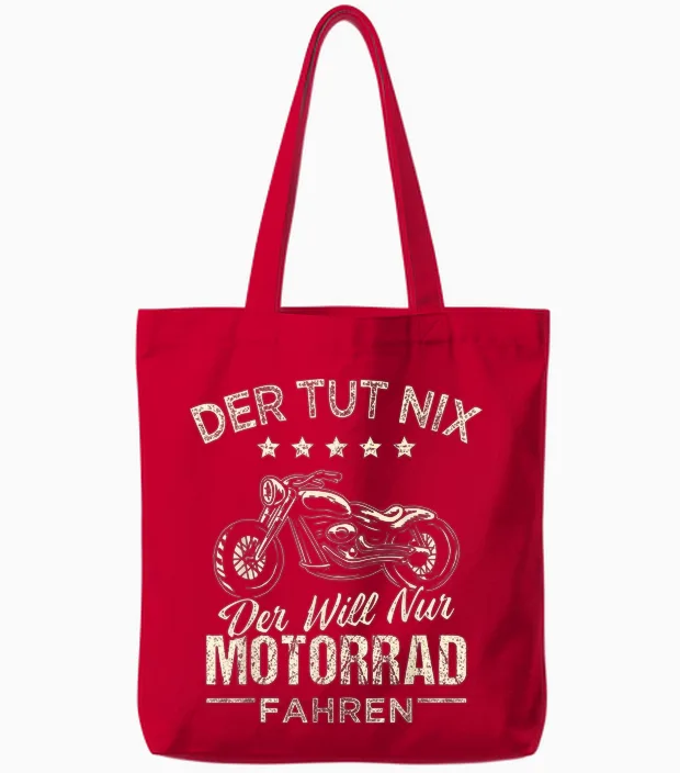 Men's T-Shirt "der Tut Nix Der Will Nur Motorcycle Fahren" ("der Tut Nix Der Will Tote Bags in Red