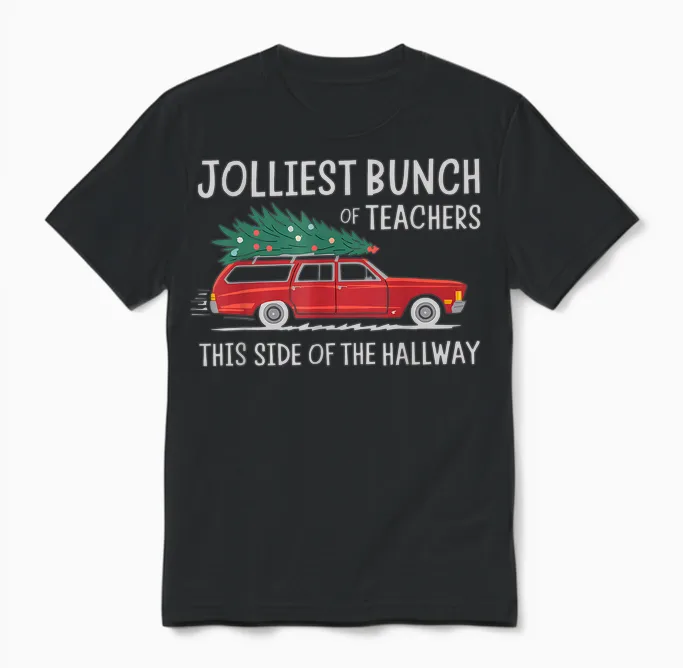 Jolliest Bunch of Teachers This Side of the Hallway Unisex T-Shirt in Black