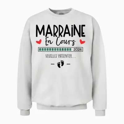 Marraine En Cours 2026 - Annonce Grossesse 1er Enfant Unisex Sweatshirt - White