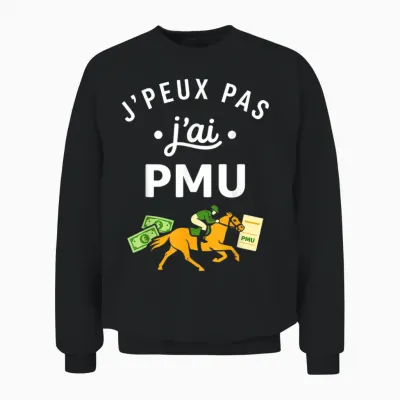 Citation Jeux Humour J'peux Pas J'ai Pmu Unisex Sweatshirt - Black