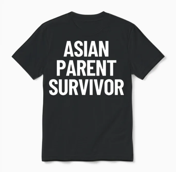 Asian Parent Survivor Funny Asian Stereotype Unisex T-Shirt in Black