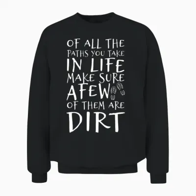 Hiking - All the Paths You Take. Unisex Sweatshirt - Black