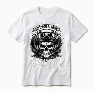 "ja Zum Teufel Ich Trinke Alkohol Esse Fleisch Und Fahre T-Shirt, Black Unisex T-Shirt - White