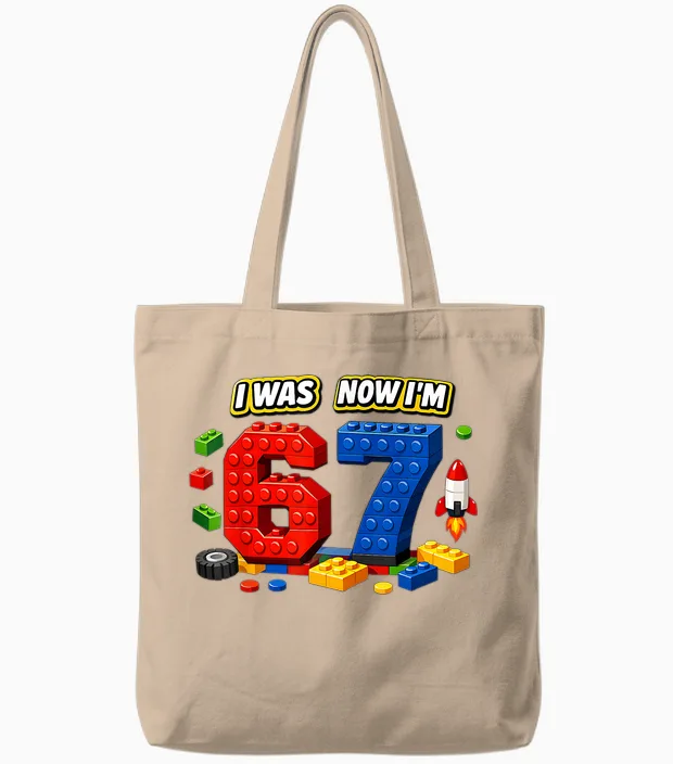 Ich War Sechs Jetzt Bin Ich Sieben 6 7 Blocks 67 Meme 7. Geburtstag Tote Bags in Natural
