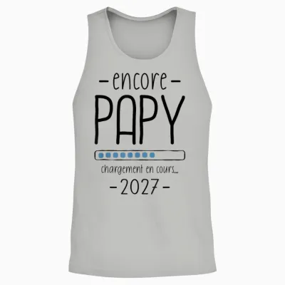 Papy Annonce Grossesse Grand Père 2eme Fois Encore Papi 2027 Unisex Tank Top - Ash