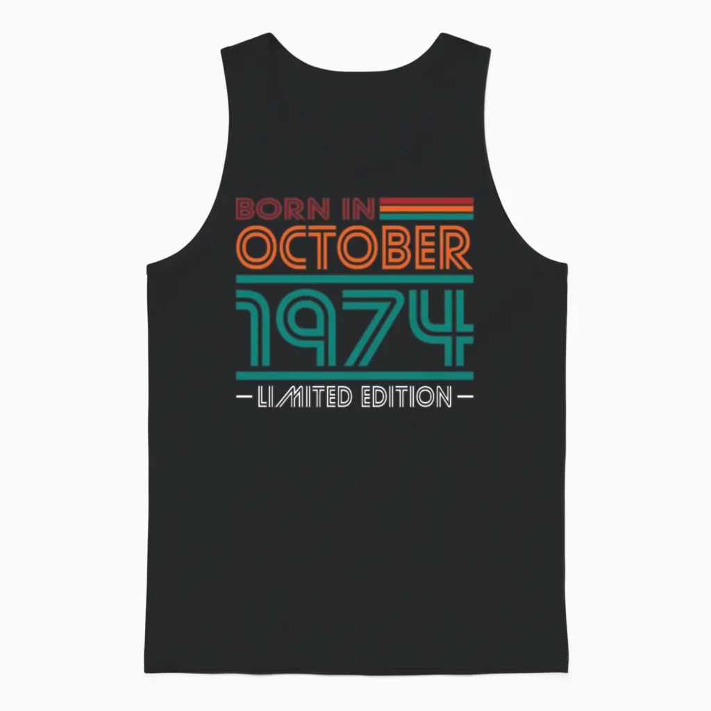 50th Birthday Vintage October 1974 Born in 1974 Unisex Tank Top in Black