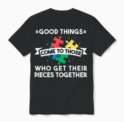 Puzzle Lover Funny Jigsaw Puzzle Good Things Unisex T-Shirt - Black