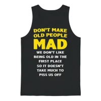 Dont Make Old People Mad Unisex Tank Top - Black – 1