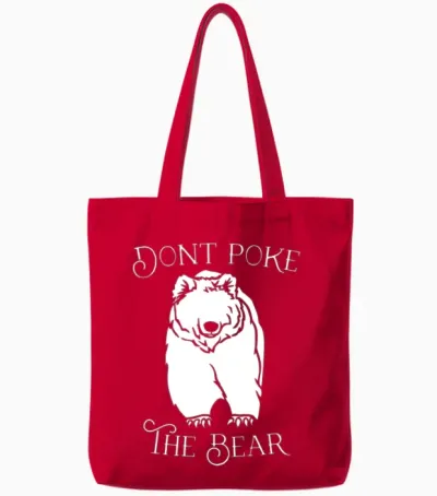 Don't Poke the Bear Tote Bags - Red