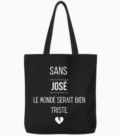 Without José, the World Would Be Very Sad T-Shirt, Black, S Tote Bags - Black