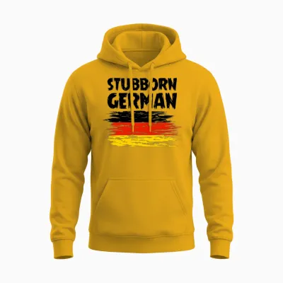 Stubborn German Funny German Flag Pride Unisex Hoodie - Gold