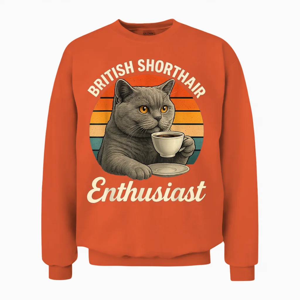 Britannique Amateur De Cheveux Courts Pour Chat Maman British Shorthair Unisex Sweatshirt in Orange