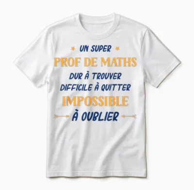 Humour Professeur De Maths Homme Départ Super Prof De Maths Unisex T-Shirt - White