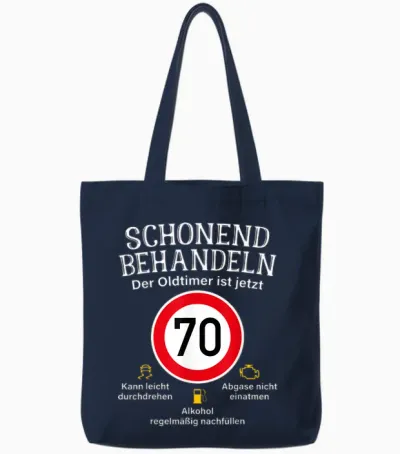 70th Birthday Gentle Treatment Oldtimer Ist 70 Tempo 70 T-Shirt, Black Tote Bags - Navy